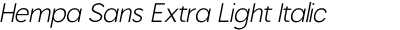 Hempa Sans Extra Light Italic